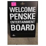WELCOME PENSKE ENTERTAINMENT BOARD SIGN WELCOME PENSKE ENTERTAINMENT BOARD SIGN