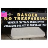 48'x16' IMS DANGER NO TRESPASSING SIGN 48'x16' IMS DANGER NO TRESPASSING SIGN