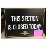 24'x18' IMS THIS SECTION IS CLOSED TODAY SIGN 24'x18' IMS THIS SECTION IS CLOSED TODAY SIGN