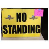 24'x18' IMS NO STANDING SIGN 24'x18' IMS NO STANDING SIGN