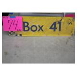 20'x6' OLD METAL BOX 41 SIGN 20'x6' OLD METAL BOX 41 SIGN