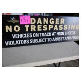 48'X16' IMS DANGER NO TRESPASSING SIGN 48'X16' IMS DANGER NO TRESPASSING SIGN