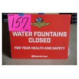 15'X15' IMS WATER FOUNTAINS CLOSED SIGN 15'X15' IMS WATER FOUNTAINS CLOSED SIGN