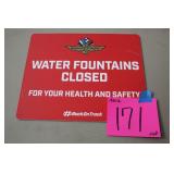 15'X12' IMS WATER FOUNTAINS CLOSED SIGN 15'X12' IMS WATER FOUNTAINS CLOSED SIGN