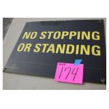 24'x18' IMS NO STOPPING/STANDING SIGN 24'x18' IMS NO STOPPING/STANDING SIGN