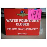15'x12' IMS WATER FOUNTAINS CLOSED SIGN 15'x12' IMS WATER FOUNTAINS CLOSED SIGN