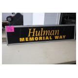 60'x15' OLD FRAMED HULMAN MEMORIAL WAY SIGN 60'x15' OLD FRAMED HULMAN MEMORIAL WAY SIGN