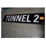 96' x 20' TUNNEL 2 IMS SIGN 96' x 20' TUNNEL 2 IMS SIGN
