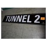 96" x 20" TUNNEL 2 IMS SIGN