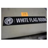 36" x 7" IMS WHITE FLAG ROOM SIGN