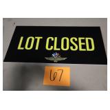 24' x 12' IMS LOT CLOSED CORRUGATED PLASTIC SIGN 24' x 12' IMS LOT CLOSED CORRUGATED PLASTIC SIGN