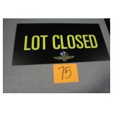 24' x 12' IMS LOT CLOSED CORRUGATED PLASTIC SIGN 24' x 12' IMS LOT CLOSED CORRUGATED PLASTIC SIGN