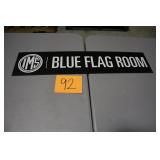 33" x 7" IMS BLUE FLAG ROOM SIGN