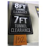 2 TUNNEL CLEARANCE SMALL SIGNS