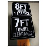 2 TUNEEL CLEARANCE SMALL SIGNS