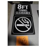 2 SMALL SIGNS - NO SMOKING & TUNNEL CLEARANCE 2 SMALL SIGNS - NO SMOKING & TUNNEL CLEARANCE