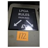 16" x 16" LPGA RULES PARKING SIGN