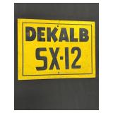 DEKALB SX-12 field marker sign, 16 x 12in