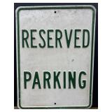 Metal Reserved Parking Sign