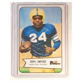 1954 Bowman Veryl Switzer ROOKIE CARD  Green Bay