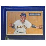 1951 Bowman #167 Murray DicksonPittsburgh Pirates
