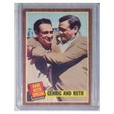 1962 Topps Babe Ruth #140Lou Gehrig and Babe Ruth