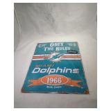 Miami Dolphins metal sign -11 inch by 17 inch