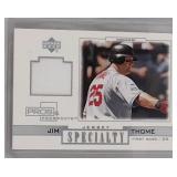 2001 UP Jim Thome Specialty Game Used Jersey