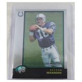1998 Bowman Chrome Peyton Manning ROOKIE CARD