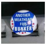 "Another Meathead for Bunker" pin