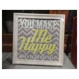 YOU MAKE ME HAPPY WOOD SIGN 18'X18'