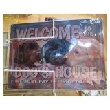 12'x16' METAL SIGN DOGS HOUSE
