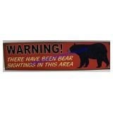 Warning Bears In The Area Sign (20 x 5)