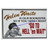 Metal Helen Waite Sign (18 x 12)