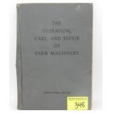 The Operation, Care, & Repair of Farm Machinery
