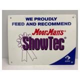Moorman's plastic ShowTec sign 12' x 9'