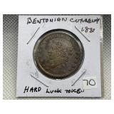 1837 BENTONIAN CURRENCY MINT DROP HARD LUCK TOKEN