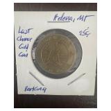 Last Chance Gulch 25ï¿½ Parking Token
