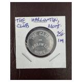 Harlowton, Montana ï¿½The Clubï¿½ 25ï¿½ Trade Token