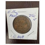 J.E. Mott 25ï¿½ Trade Token, Billings, MT