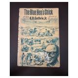 The Blue Henï¿½s Chick, First Edition, 1965