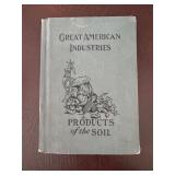 Great American Industries: Products of the...