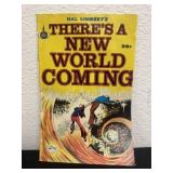 Thereï¿½s a new world coming comic book