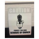 15ï¿½x12ï¿½ metal caution forget the dog sign