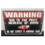 12ï¿½x8ï¿½ metal warning sign.