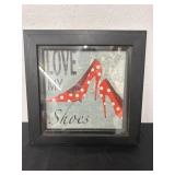 Love My Shoes Decor Sign 17x16.5