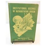 1941 Institutional Recipes Sexton Cookbook