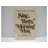 Story of CFRB Sinc Betty & The Morning Man