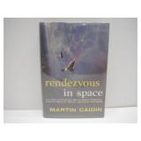 1st Edition 1962 Rendezvous in Space