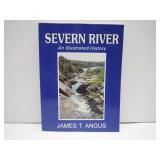 Signed BOOK Severn River: An Illustrated History